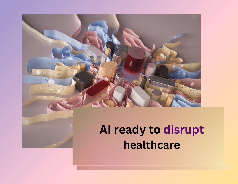 AI to disrupt healthcare: A prescription for success